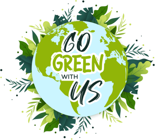 Go green with us